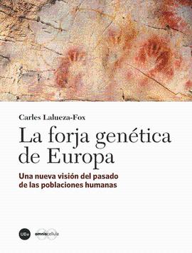 FORJA GENÉTICA DE EUROPA LA