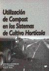 UTILIZACION DE COMPOST EN LOS SISTEMAS CULTIVO HORTICOLA