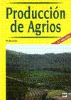 PRODUCCION DE AGRIOS