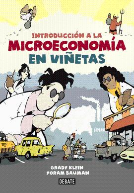 INTRODUCCION A LA MICROECONOMIA EN VIÑETAS