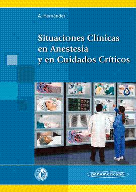 SITUACIONES CLINICAS EN ANESTESIA Y EN CUIDADOS CRITICOS