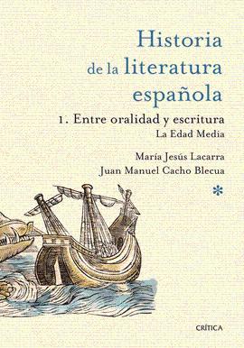 HISTORIA DE LA LITERATURA ESPAÑOLA VOL 1