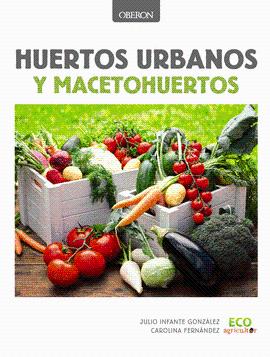 HUERTOS URBANOS Y MACETOHUERTOS