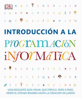 INTRODUCCIÓN A LA PROGRAMACIÓN INFORMÁTICA