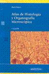ATLAS DE HISTOLOGIA Y ORGANOGRAFIA MICROSCOPICA