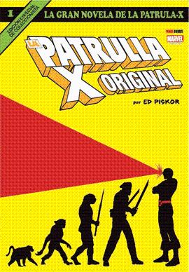 GRAN NOVELA DE LA PATRULLA X N 01