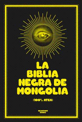 BIBLIA NEGRA DE MONGOLIA LA
