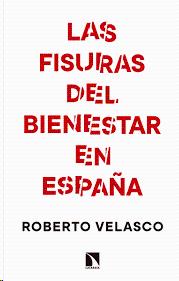 FISURAS DEL BIENESTAR EN ESPAÑA LAS