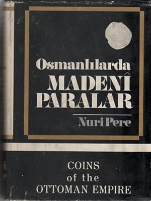 Coins of the Ottoman Empire . Osmanlilarda madeni paralar. Yapi ve Kredi Bankasinin Osmanli Maden...