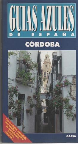 Guias azules de España. Córdoba