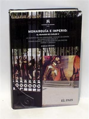 HISTORIA DE ESPA A - MONARQU A E IMPERIO. El Reinado de Carlos V