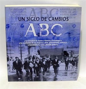 ABC - UN SIGLO DE CAMBIOS
