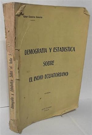 DEMOGRAF A Y ESTAD STICA SOBRE EL INDIO ECUATORIANO