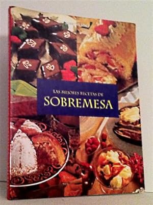 LAS MEJORES RECETAS DE SOBREMESA