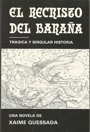 El Recristo del Baraña. Trágica y singular historia.