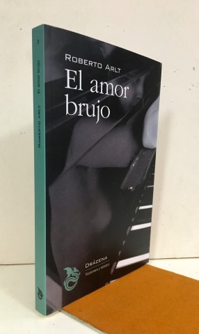 el amor brujo arlt