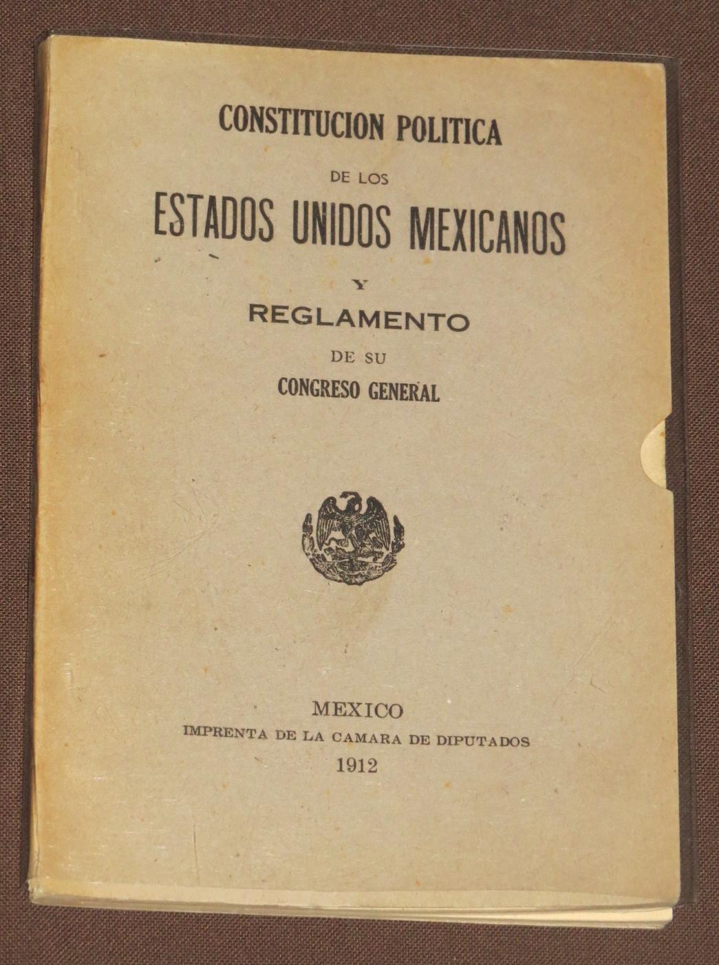 Constitucion Politica de los Estados Unidos Mexicanos y su reglamento
