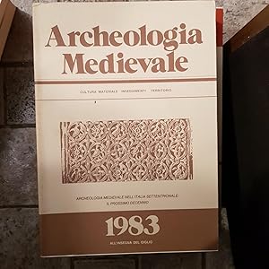 ARCHEOLOGIA MEDIEVALE. Cultura, materiale, insediamenti, territorio. Rivista annuale diretta da R...