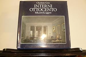 Interni Ottocento. Stili, arredi, oggetti. Traduzione di Sandro Giorgetta. Prima edizione