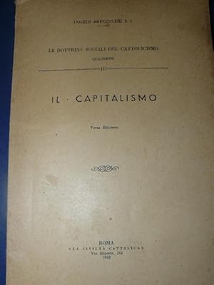 Il capitalismo. Le dottrine sociali del cattolicismo. quaderno III