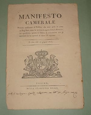 Manifesto Camerale portante notificanza al Pubblico che sono posti in corso ne' Regi Stati, tanto...