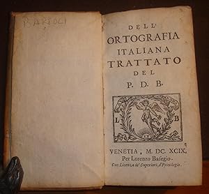 Dell'ortografia italiana. Trattato del P.D.B.