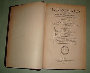 L'ANOMALO. Gazzettino antropologico, psichiatrico, medico-legale con pagina di Letteratura dei fo...