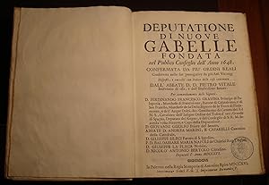 Deputatione di nuove gabelle fondata nel pubblico Conseglio dell anno 1648. Confermata da più ord...