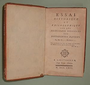 Essai historique et philosophique sur les principaux ridicules des differentes nations par M.G. D...