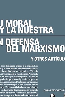 su moral y la nuestra leon trotsky Ed. 2019 - León Trotsky