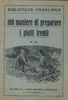 Biblioteca Casalinga - 100 maniere di preparare i piatti freddi ?