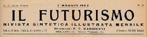 Il Futurismo. Rivista sintetica illustrata mensile. Direttore F. T. Marinetti. 1° maggio 1923. n. 6