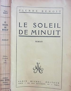 Le soleil de minuit. Edition originale sur Alfa mousse