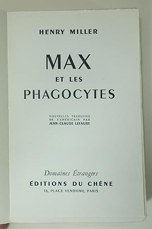 Max et les phagocytes. Edition originale numérotée sur vélin d'Artois