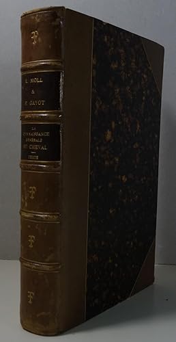 La Connaissance générale du cheval, études de zootechnie pratique. Texte. Reliure F. Didot 1872