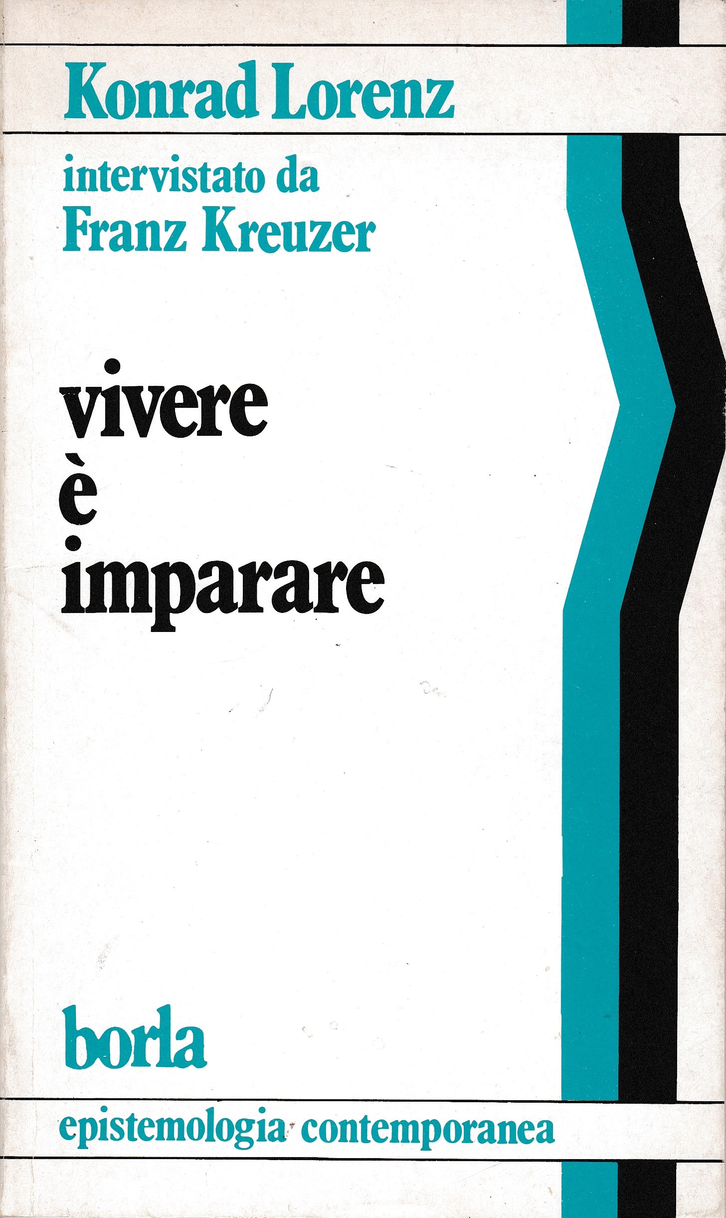 Vivere è imparare - K. Lorenz