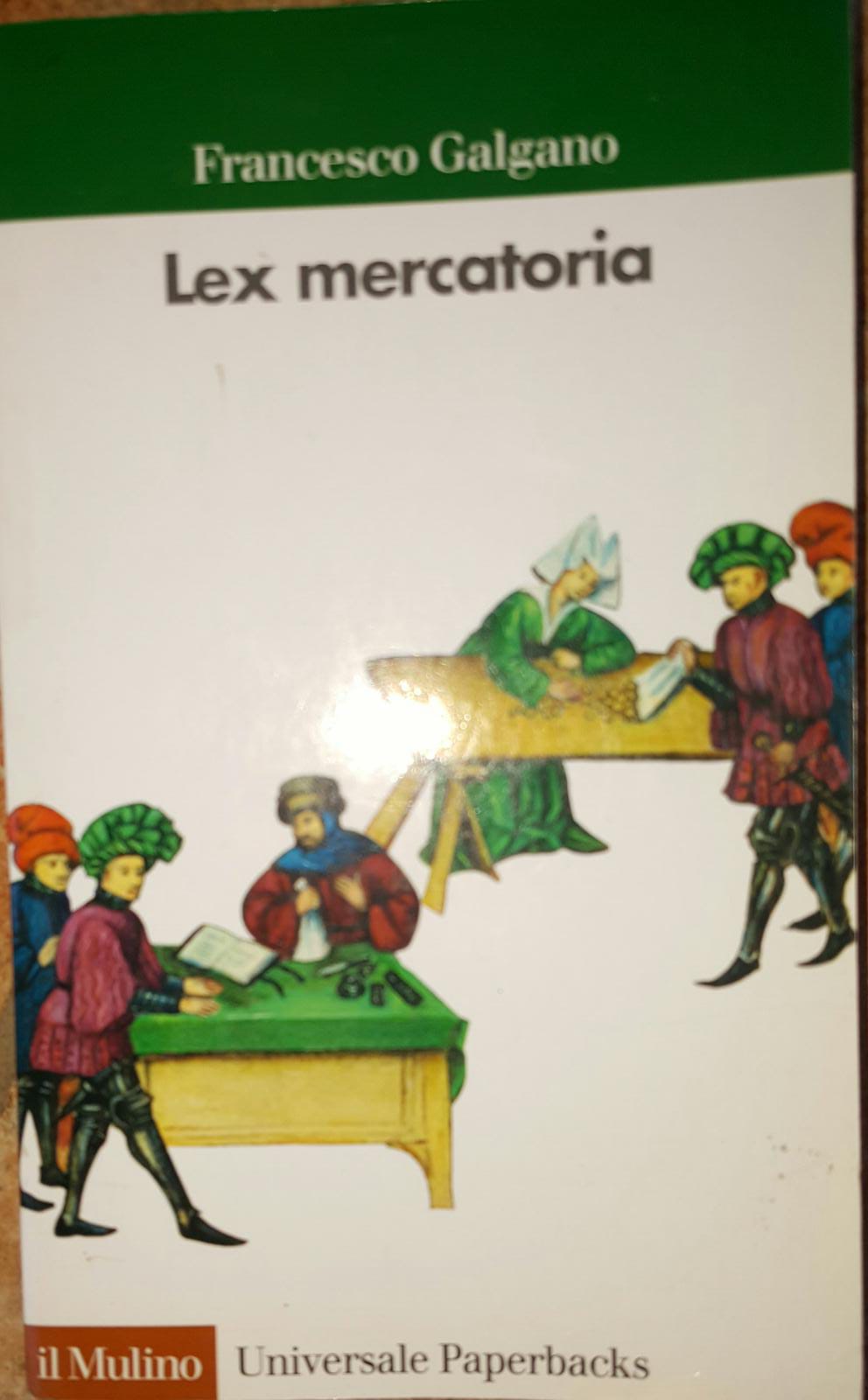 Lex mercatoria - Francesco Galgano