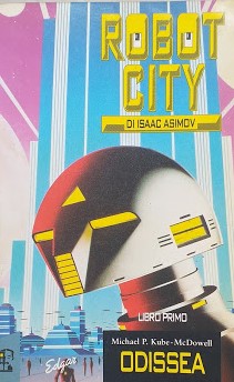 Robot City. libro primo - Il crollo della Galassia Centrale - Lucky Starr e il grande sole di Mercurio - Isaac Asimov