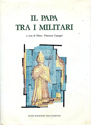 Il Papa tra i militari