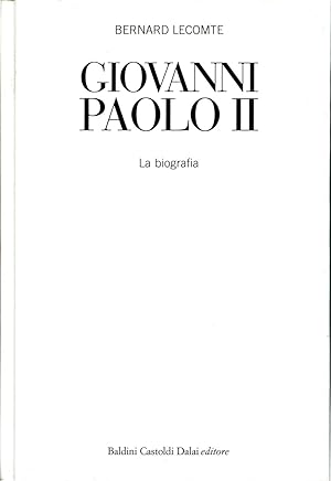 Giovanni Paolo II - La biografia