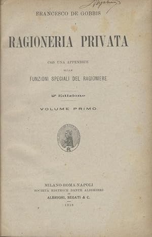 RAGIONERIA PRIVATA. Volume primo e Volume secondo