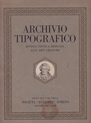 Archivio Tipografico. Rivista tecnica dedicata alle arti grafiche. XXV.