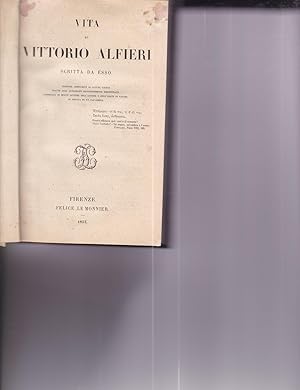 Vita di Vittorio Alfieri scritta da esso