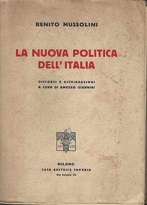 LA NUOVA POLITICA DELL'ITALIA