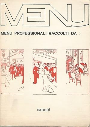 MENU PROFESSIONALI RACCOLTI DA CONSTANTINI