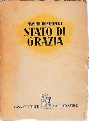 Stato di grazia. Interpretazioni (1925 -1929)