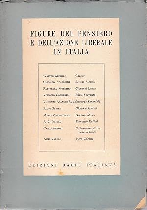 Figure del pensiero e dell'azione liberale in Italia