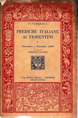 Prediche italiane ai Fiorentini. I - Novembre e Dicembre 1494