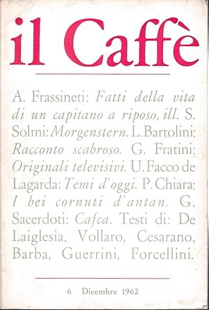 Il Caffè politico e letterario. Anno X n. 6 Dic. 1962