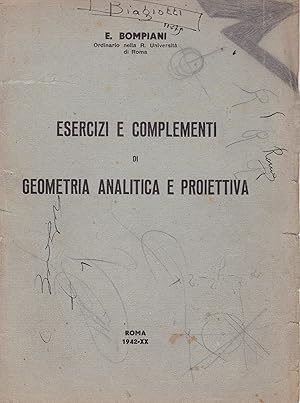 Esercizi e complementi di geometria analitica e proiettiva